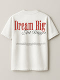 Dream Big Oversized Tee